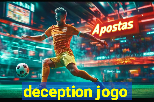 deception jogo